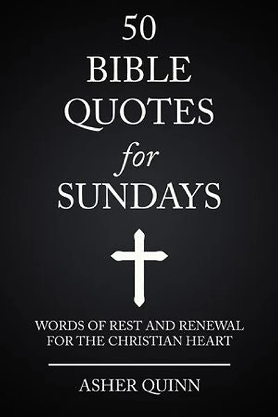 50 BIBLE QUOTES FOR SUNDAYS