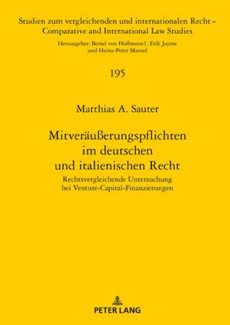 Mitveraeußerungspflichten im deutschen und italienischen Recht: Rechtsvergleichende Untersuchung bei Venture-Capital-Finanzierungen