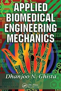 Applied Biomedical Engineering Mechanics