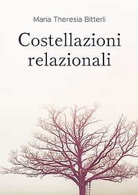 Costellazioni relazionali: Strumento di lavoro individuale e di gruppo