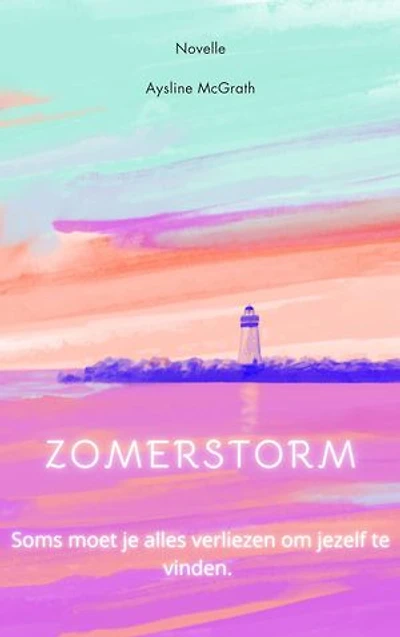 Zomerstorm: Soms moet je alles verliezen om jezelf te vinden