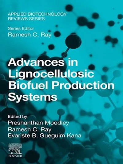 Advances Lignocellulosic Biofuel Production Systems