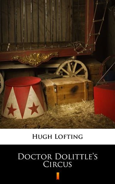 Doctor Dolittle’s Circus