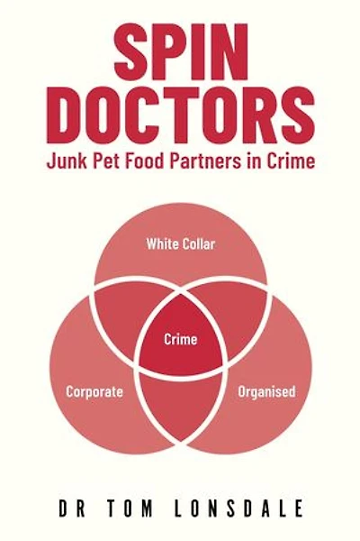 Spin Doctors: Junk Pet Food Partners in Crime