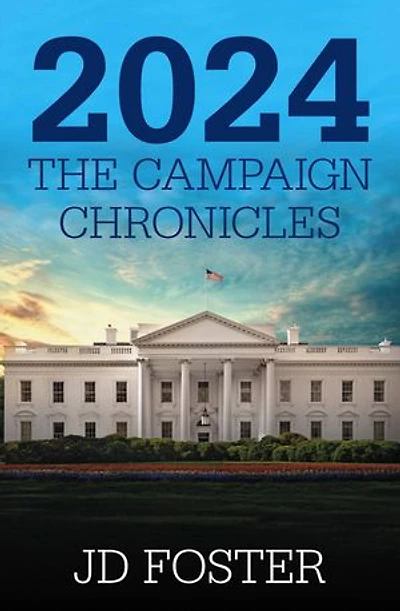 2024 The Campaign Chronicles