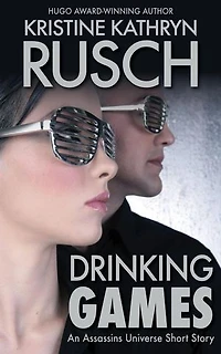 Drinking Games: An Assassins Universe Short Story: Assassins Universe
