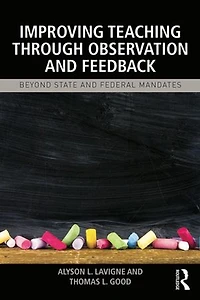 Improving Teaching through Observation and Feedback: Beyond State Federal Mandates