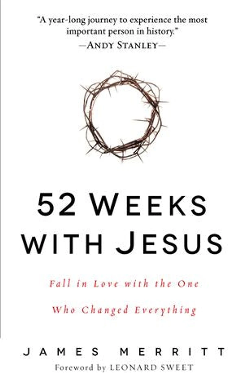 52 Weeks with Jesus: Fall Love the One Who Changed Everything