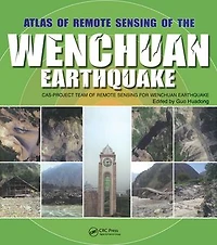 Atlas of Remote Sensing the Wenchuan Earthquake