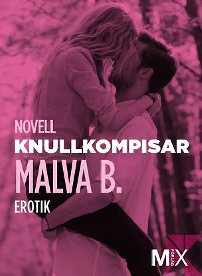 Knullkompisar : en novell ur Begär