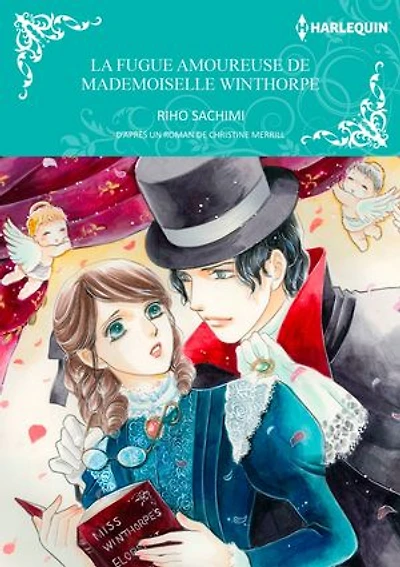 LA FUGUE AMOUREUSE DE MADEMOISELLE WINTHORPE: Harlequin Comics