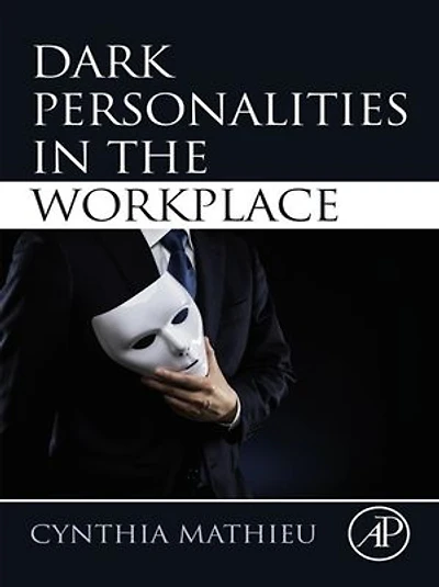 Dark Personalities the Workplace