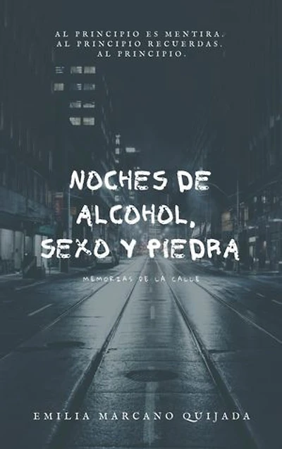 Noches De Alcohol Sexo Y Piedra