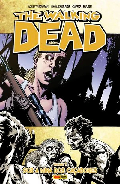 The Walking Dead vol. 11: Sob a Mira dos Caçadores