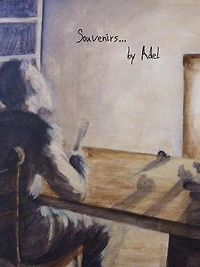 Souvenirs...by Adel