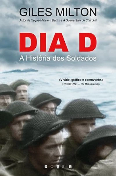 Dia D: A História dos Soldados