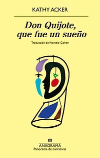 Don Quijote, que fue un sueño