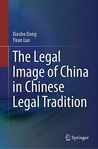 The Legal Image of China Chinese Tradition