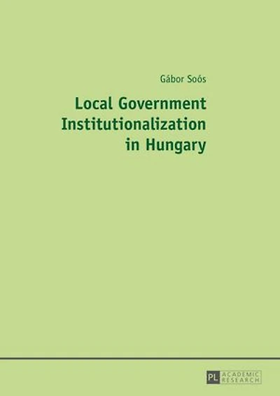 Local Government Institutionalization Hungary