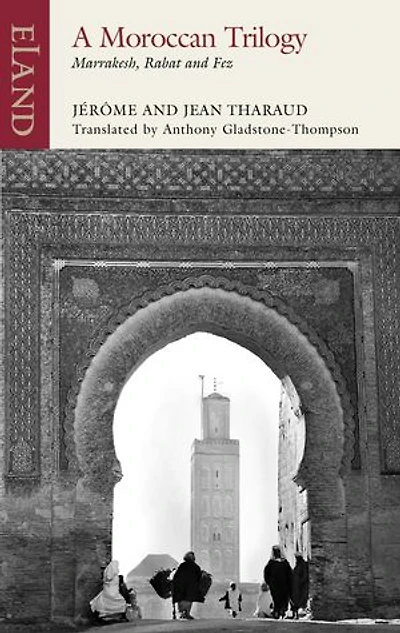 A Moroccan Trilogy: Rabat, Marrakesh And Fez