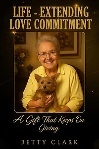 Life-Extending Love Commitment: The Gift That Keeps On Giving