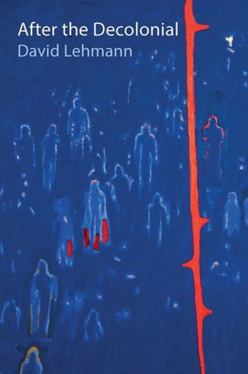 After the Decolonial: Ethnicity, Gender and Social Justice Latin America
