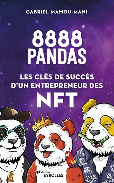 8.888 pandas: les clés de succès d'un entrepreneur des NFT