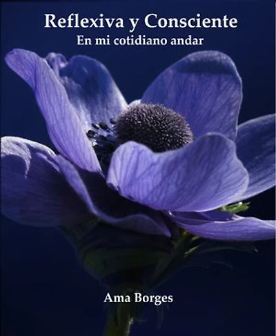 Reflexiva y Consciente: En mi cotidiano andar