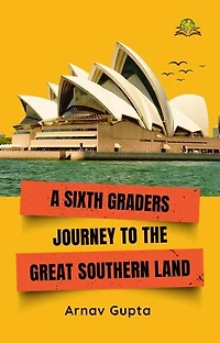 A Sixth Grader's Journey to the Great Southern Land