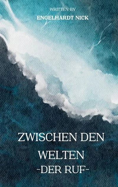 Zwischen den Welten: Der Ruf