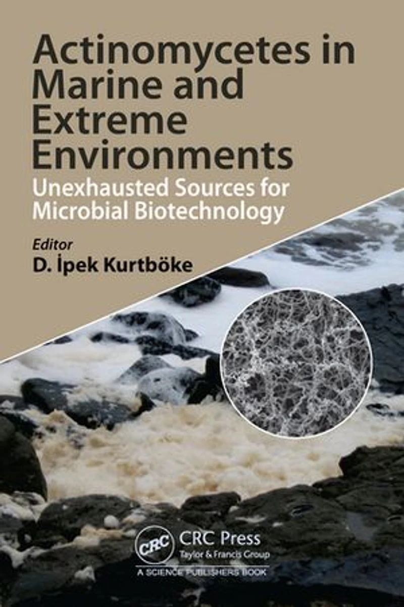 Actinomycetes Marine and Extreme Environments: Unexhausted Sources for Microbial Biotechnology