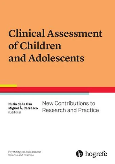 Clinical Assessment of Children and Adolescents: New Contributions to Research Practice