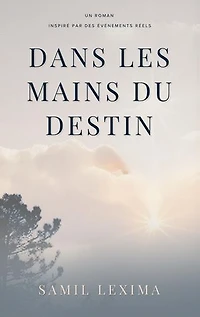 Dans Les Mains Du Destin