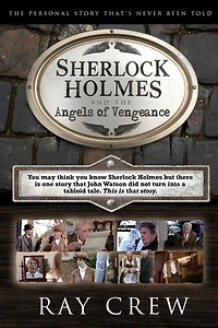 Sherlock Holmes and the Angels of Vengeance