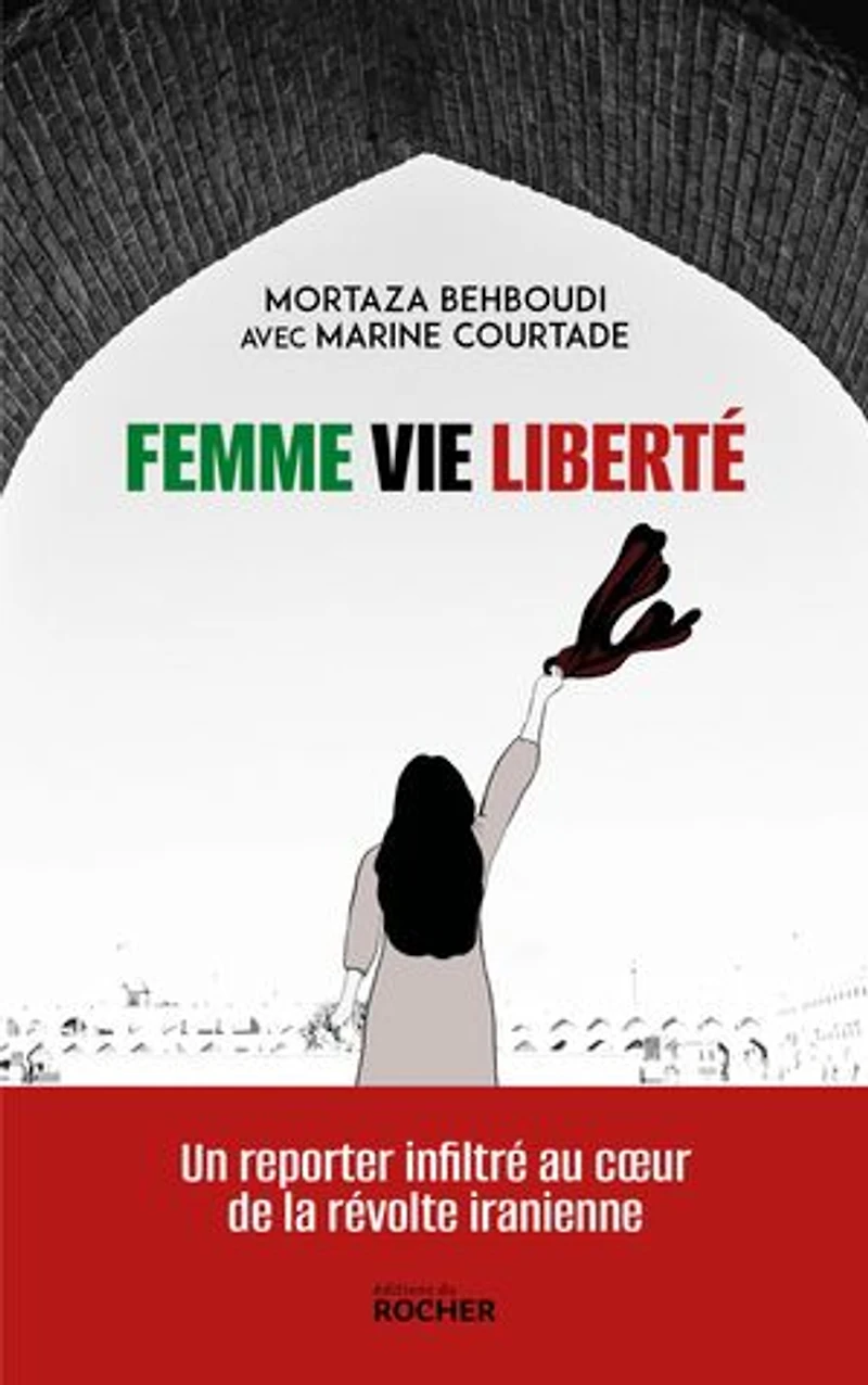 Femme, vie, liberté: un reporter infiltré au coeur de la révolte iranienne