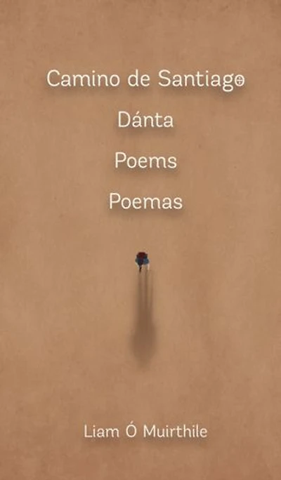 Camino de Santiago: Danta, poems, poemas