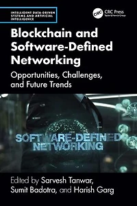Blockchain and Software Defined Networking: Opportunities, Challenges, Future Trends