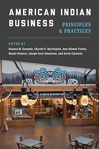 American Indian Business: Principles and Practices