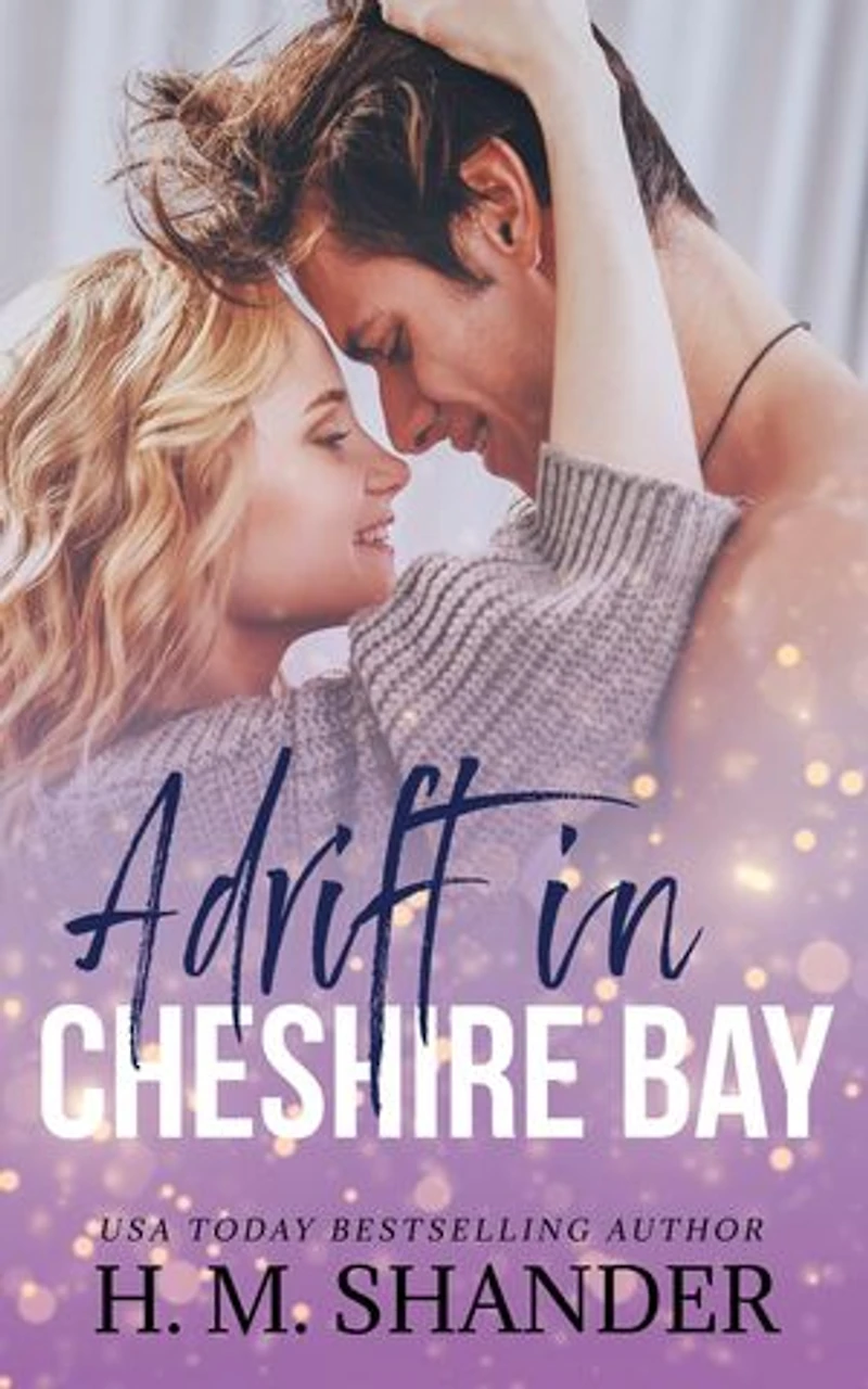 Adrift in Cheshire Bay: Cheshire Bay, #2