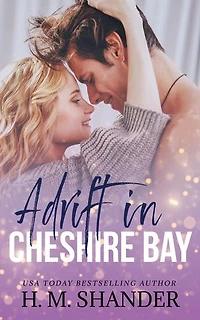 Adrift in Cheshire Bay: Cheshire Bay, #2