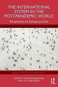 the International System Post-Pandemic World: Perspectives for Europe and Asia