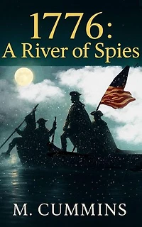 1776: A River of Spies