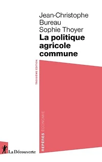 La politique agricole commune