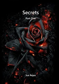 Secrets: Part One