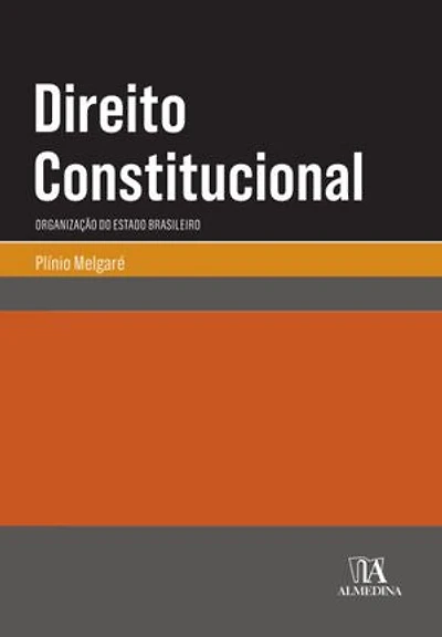 Direito constitucional - 2018: organização do Estado brasileiro