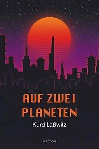 Auf zwei Planeten: vollständige Ausgabe