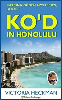 KO'd in Honolulu: Katrina Odgen Mysteries, #1