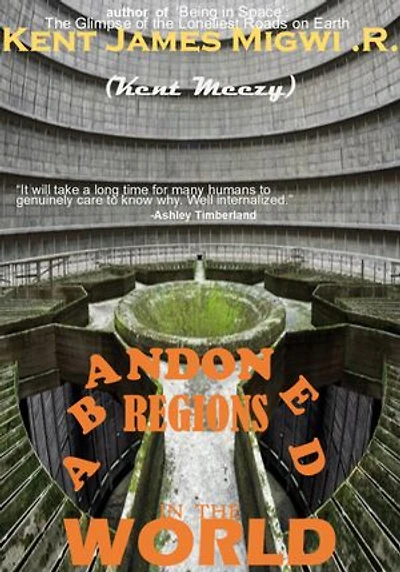 Abandoned Regions in the World