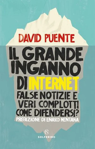 Il grande inganno di Internet