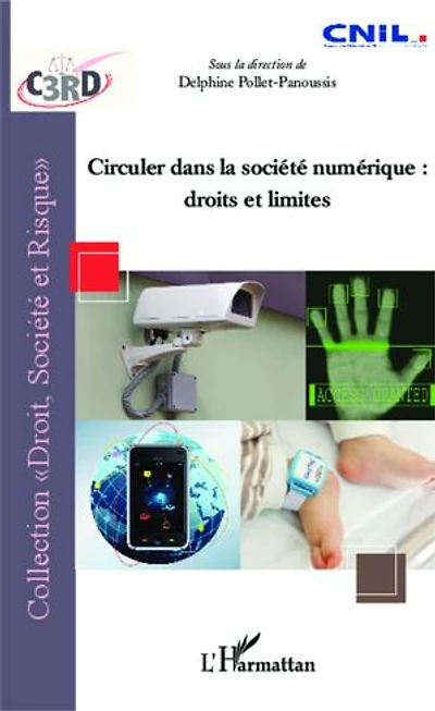 Circuler dans la société numérique :: droits et limites
